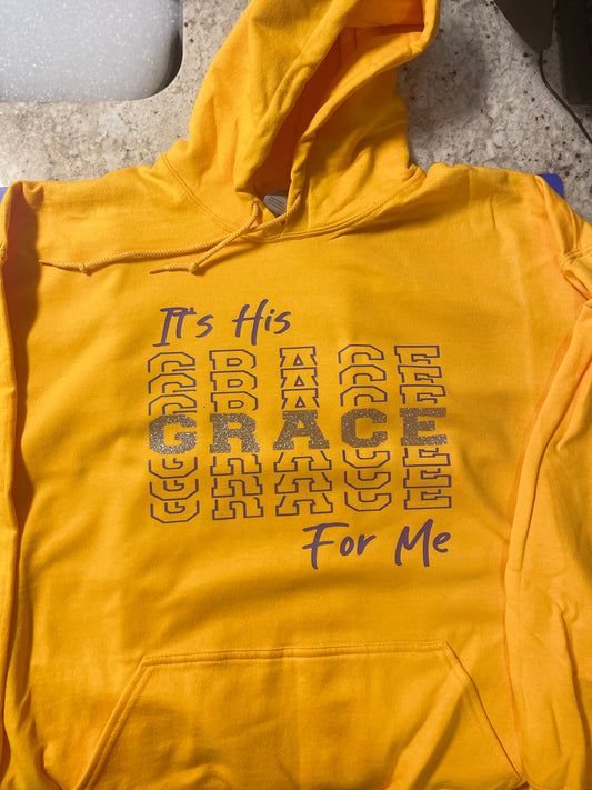 It’s His Grace for Me hoodie